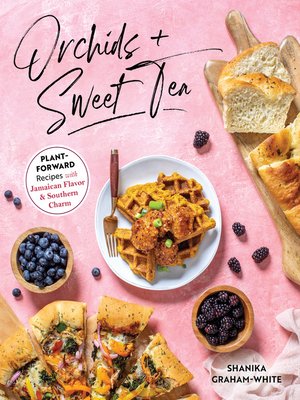 cover image of Orchids & Sweet Tea